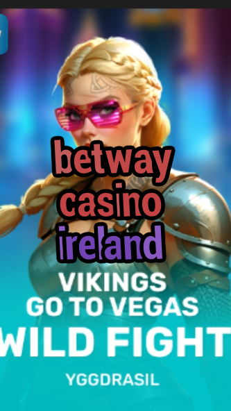 betway casino ireland-fqqjrm9vrme7zzjgfjql.com